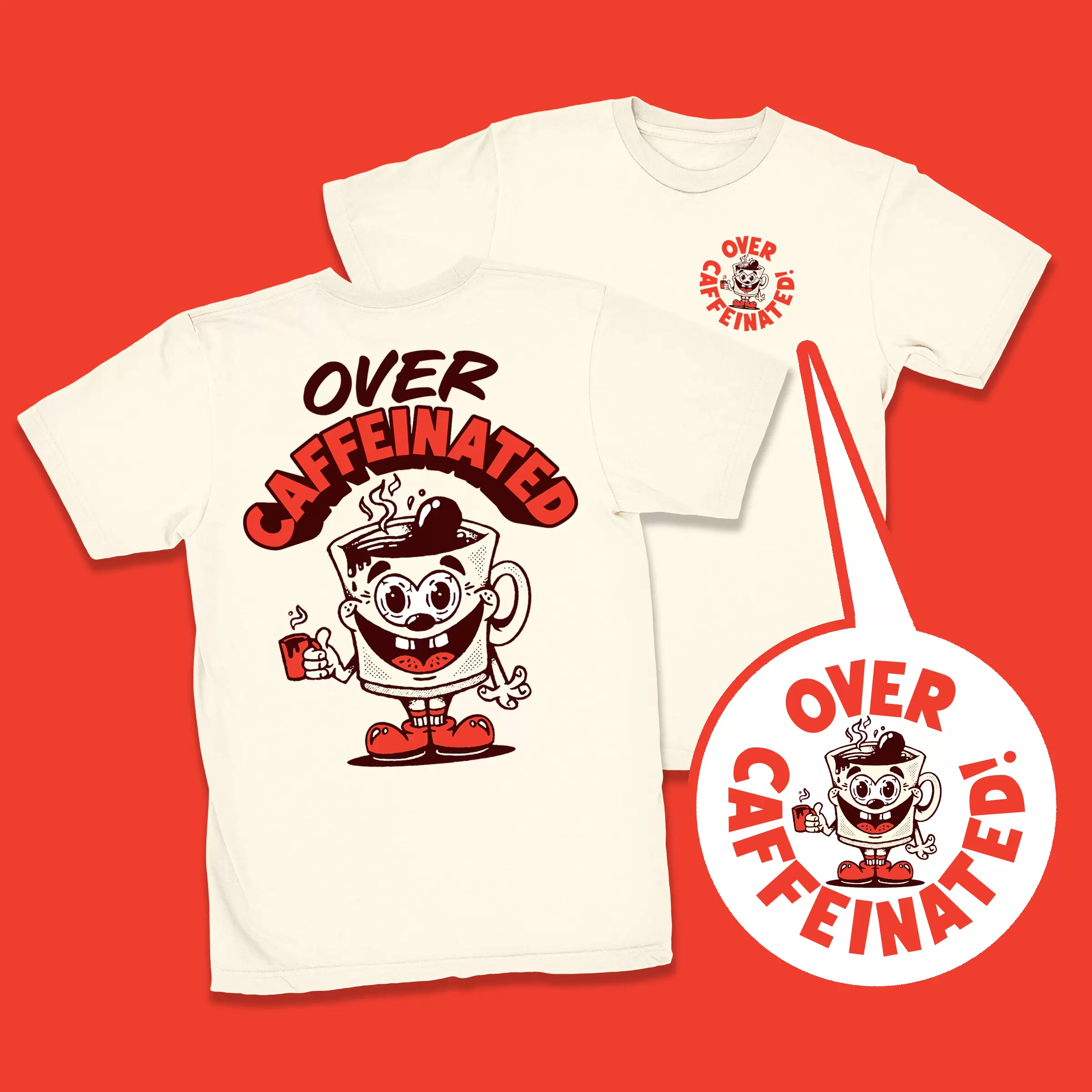 DESIGN: OVER CAFFEINATED = Dedonleon