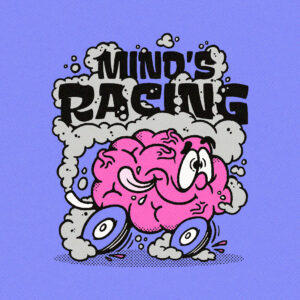 DESIGN: MIND'S RACING